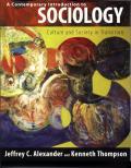 A Contemporary Introduction to Sociology: Culture and Society in